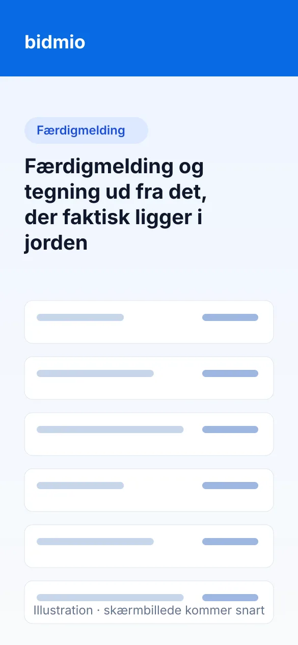 Sagens filer med as built-tegning og færdigmelding og opgaven Færdigmelding sendt afkrydset